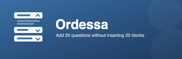 Ordessa – FAQ & Accordion Block with Bulk Add