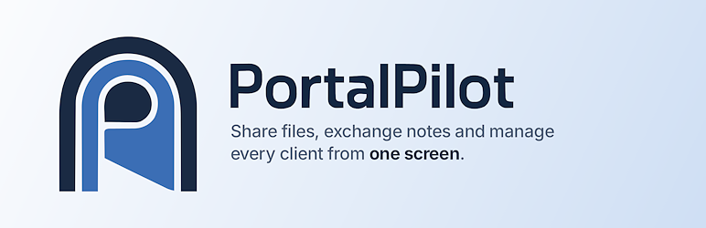 PortalPilot – Client Portal, File Sharing and Client Management - WordPress 插件介绍与使用教程